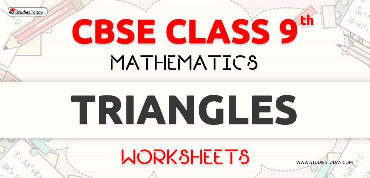 CBSE NCERT Class 9 Triangles Worksheets