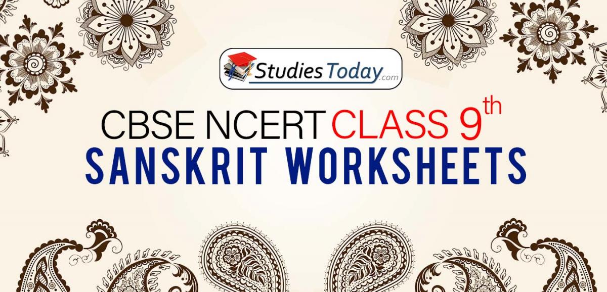 CBSE NCERT Class 9 Sanskrit Worksheets