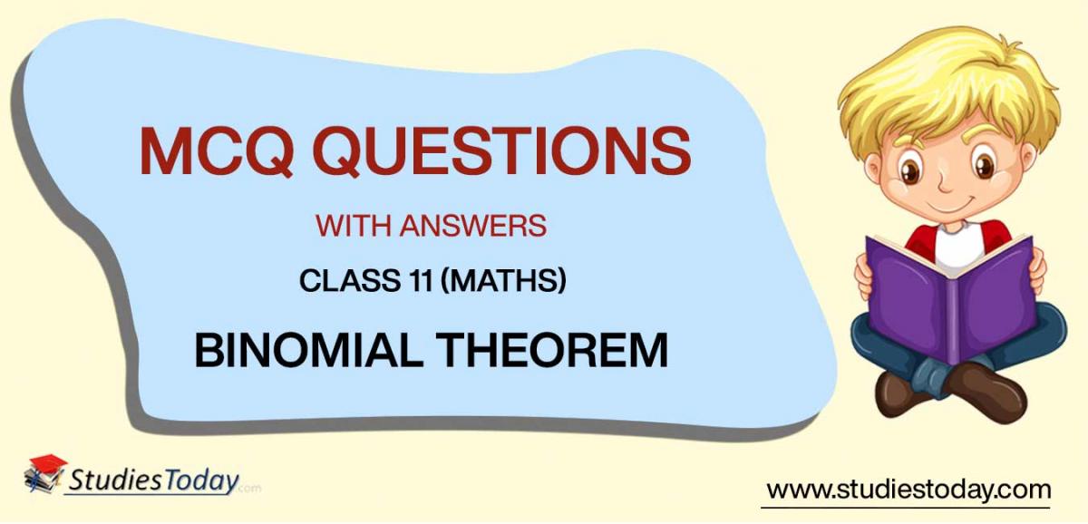 MCQs for Class 11 Mathematics Binomial Theorem
