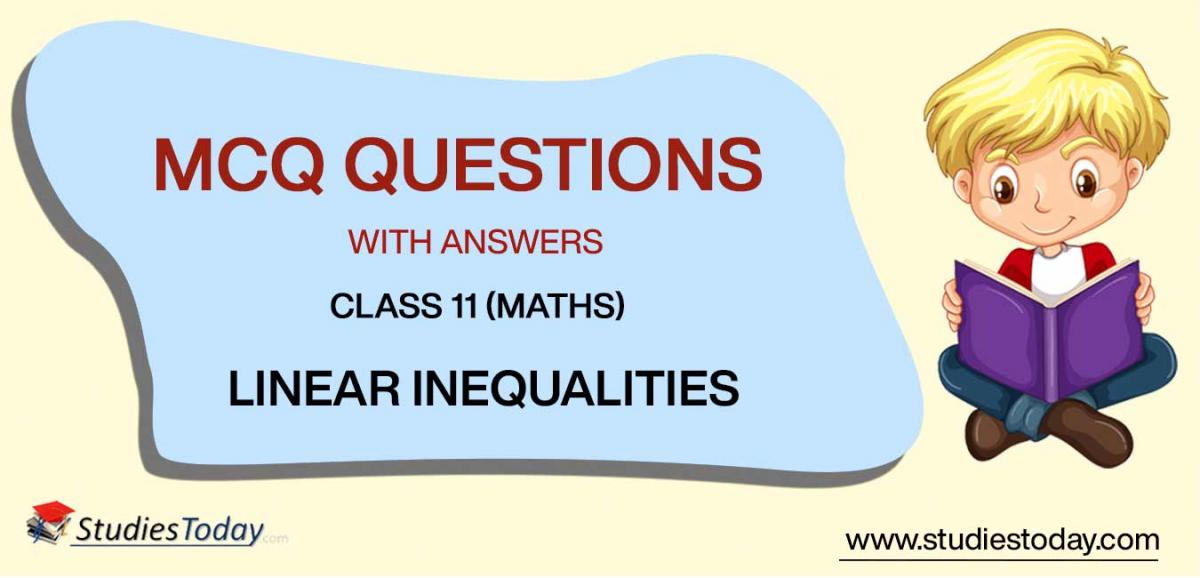 MCQs for Class 11 Mathematics Linear Inequalities