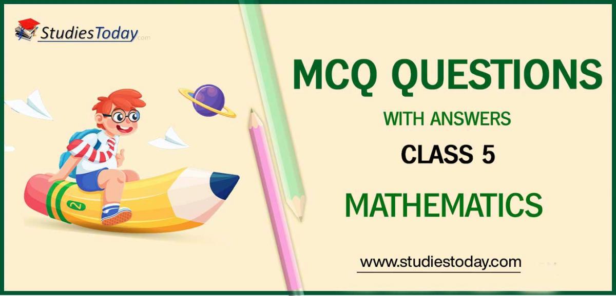 MCQs for Class 5 Mathematics