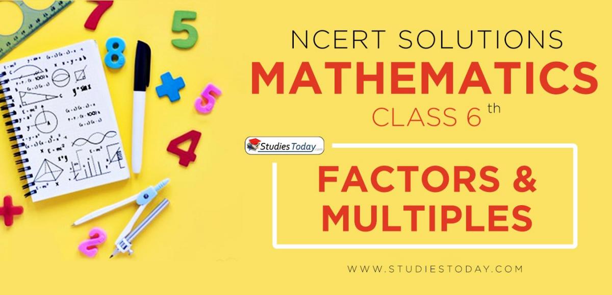 NCERT Solutions for Class 6 Factors and Multiples