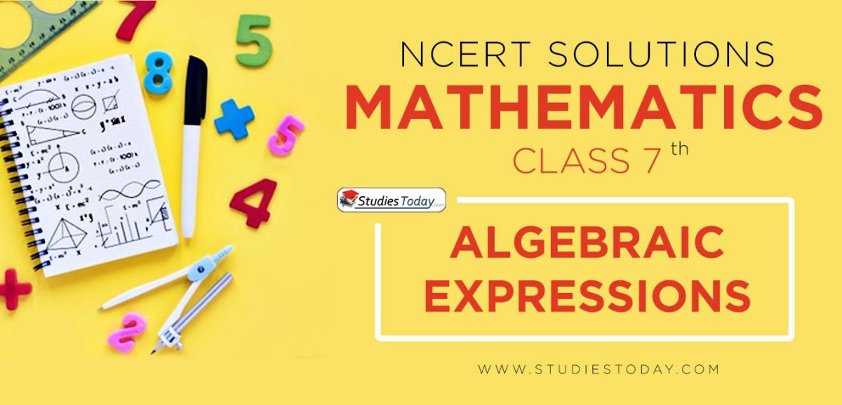 NCERT Solutions for Class 7 Algebraic Expressions