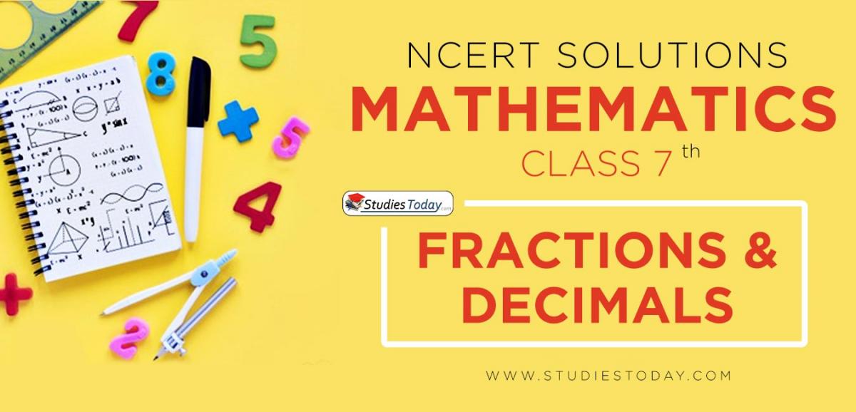 NCERT Solutions for Class 7 Fractions and Decimals