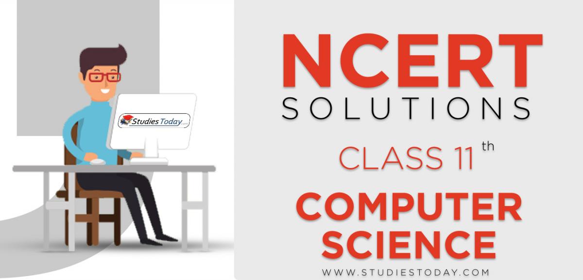 NCERT Solutions for Class 11 Computer Science