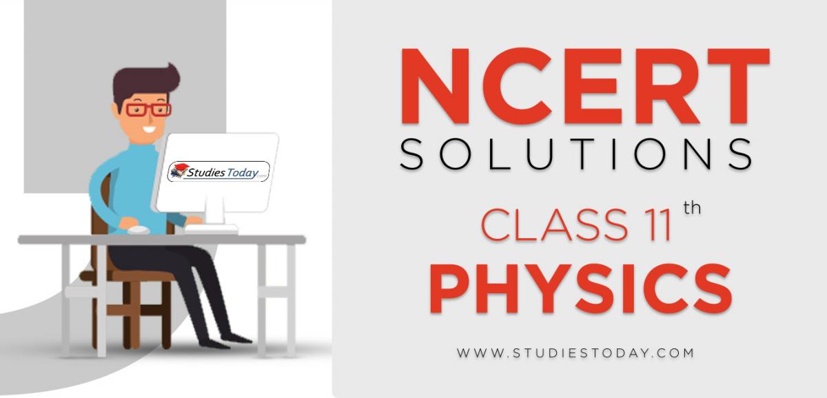 NCERT Solutions for Class 11 Physics