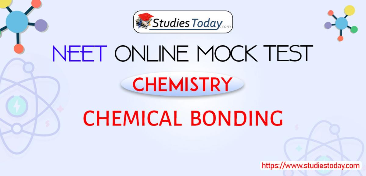 NEET Chemistry Chemical Bonding Online Mock Test