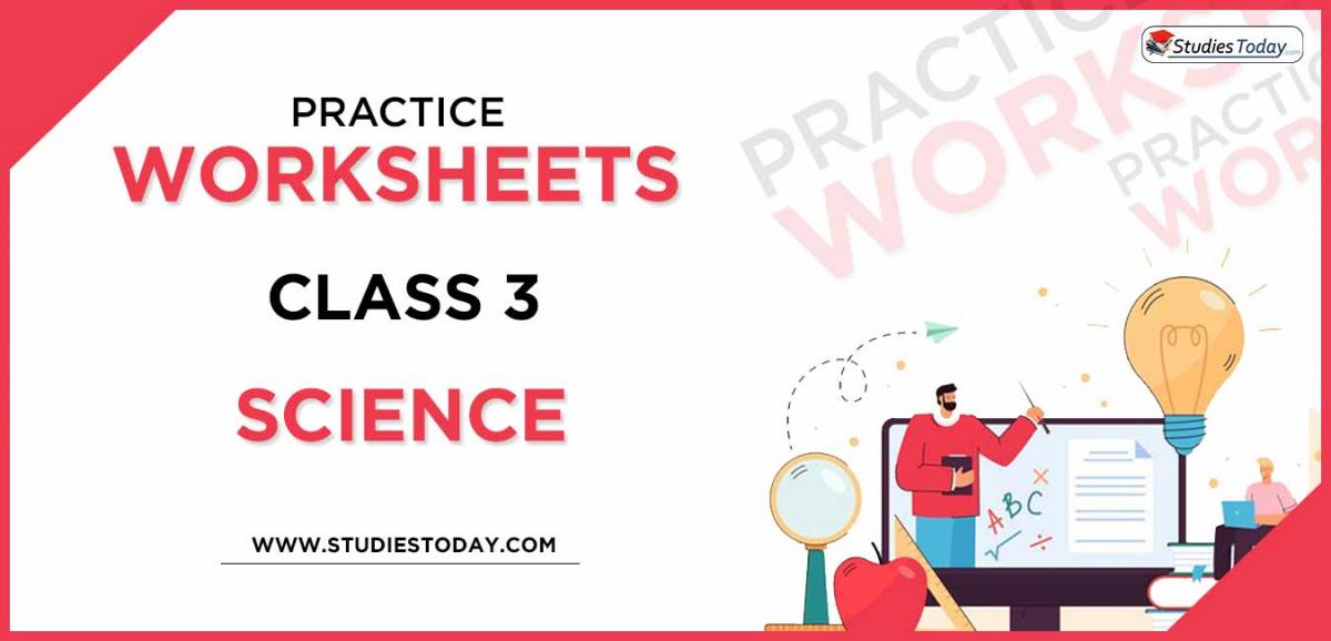 Printable Worksheets Class 3 Science PDF download 
