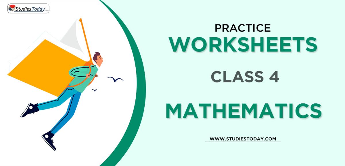 Printable Worksheets Class 4 Mathematics PDF download 