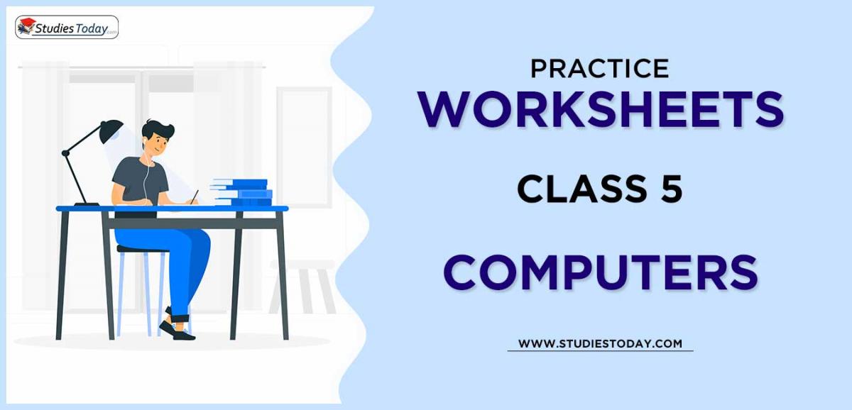 Printable Worksheets Class 5 Computer Science PDF download 