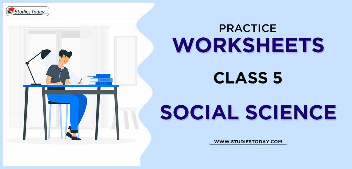 Printable Worksheets Class 5 Social Science PDF download 
