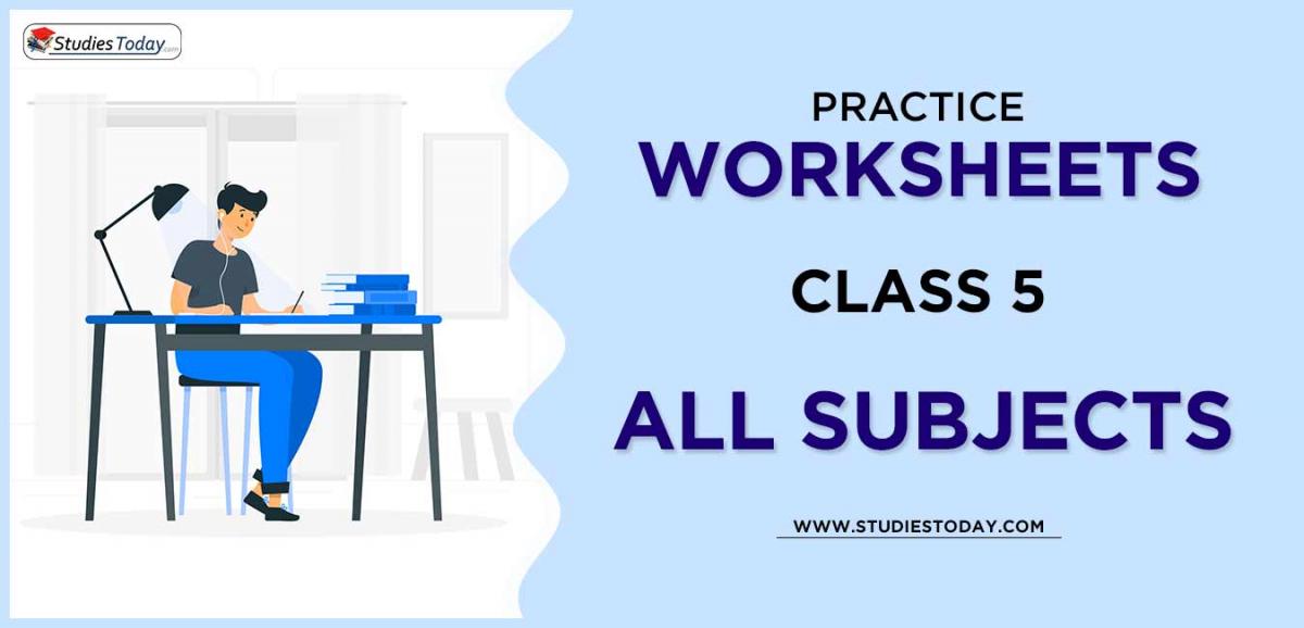Printable Worksheets Class 5 PDF download 