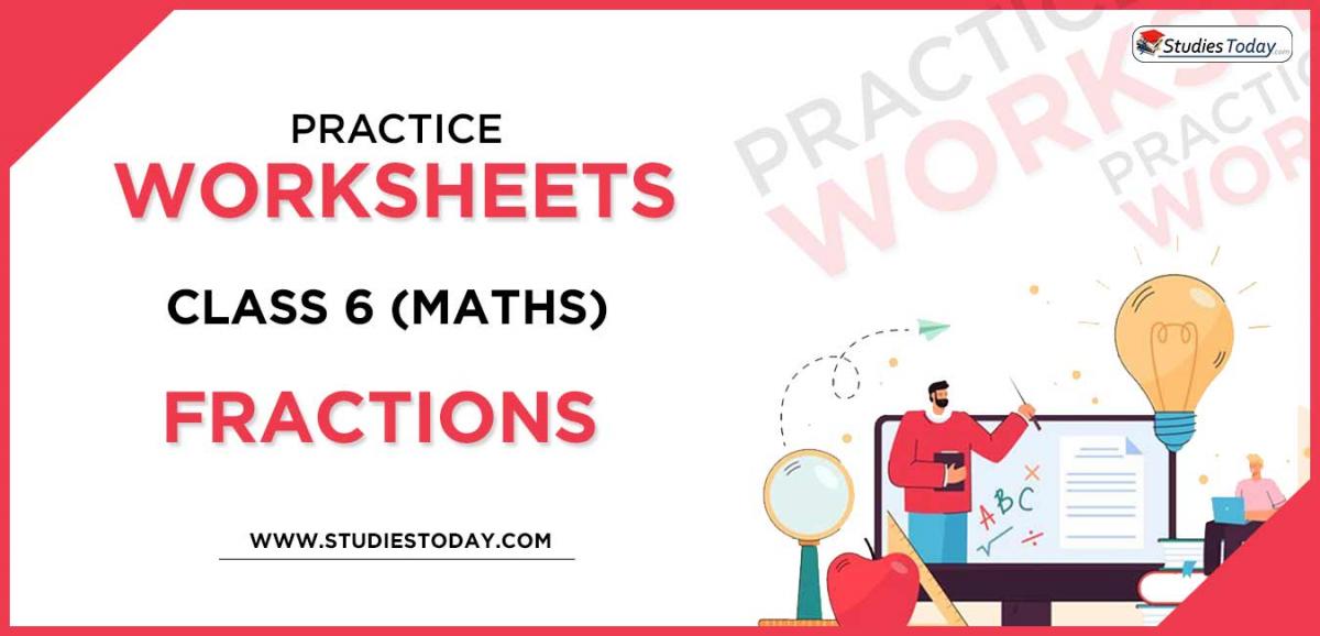 Printable Worksheets Class 6 Fractions PDF download 