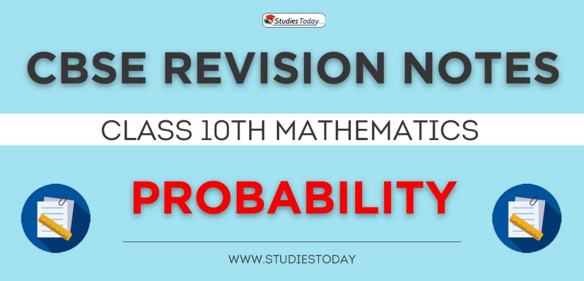 Revision Notes for CBSE Class 10 Probability