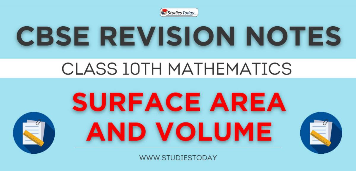 Revision Notes for CBSE Class 10 Surface Area and Volume