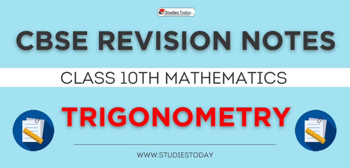 Revision Notes for CBSE Class 10 Trigonometry