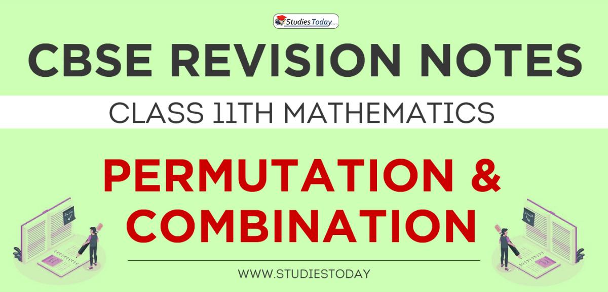 Revision Notes for CBSE Class 11 Permutation and Combination