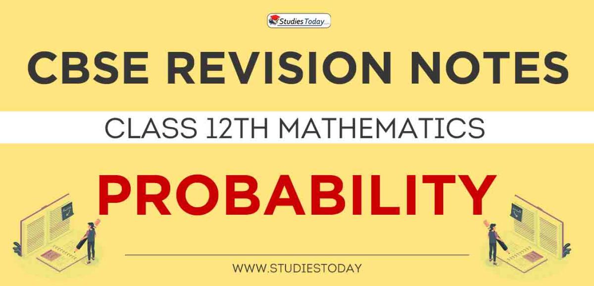 Revision Notes for CBSE Class 12 Probability