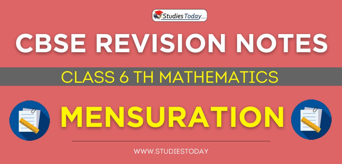 Revision Notes for CBSE Class 6 Mensuration