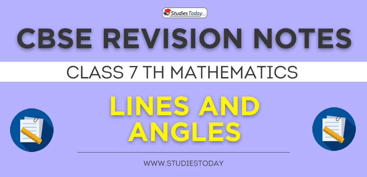 Revision Notes for CBSE Class 7 Lines and Angles