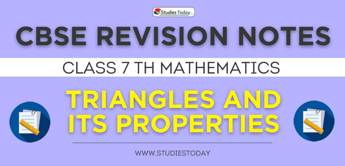 Revision Notes for CBSE Class 7 Triangles and Its Properties