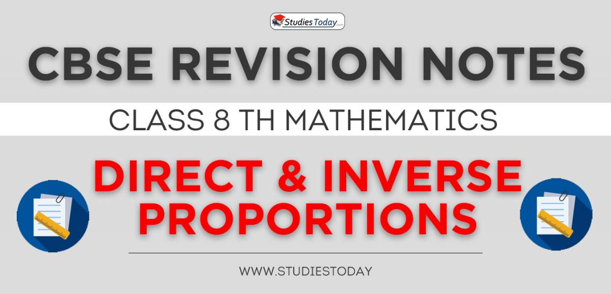 Revision Notes for CBSE Class 8 Direct and Inverse Proportions