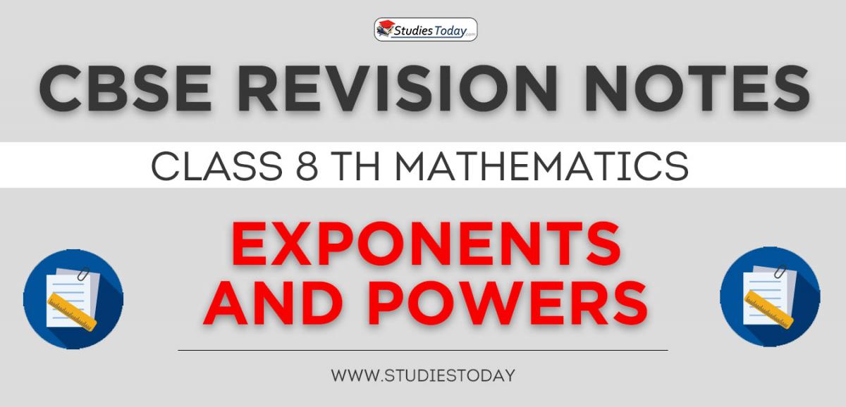 Revision Notes for CBSE Class 8 Exponents and Powers