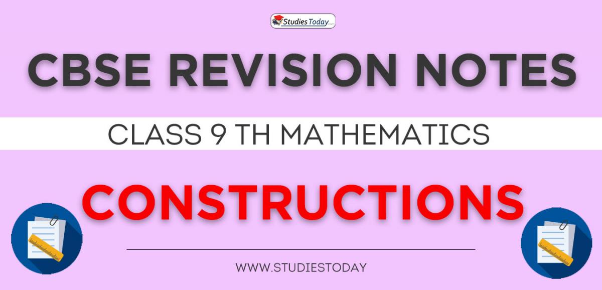 Revision Notes for CBSE Class 9 Constructions