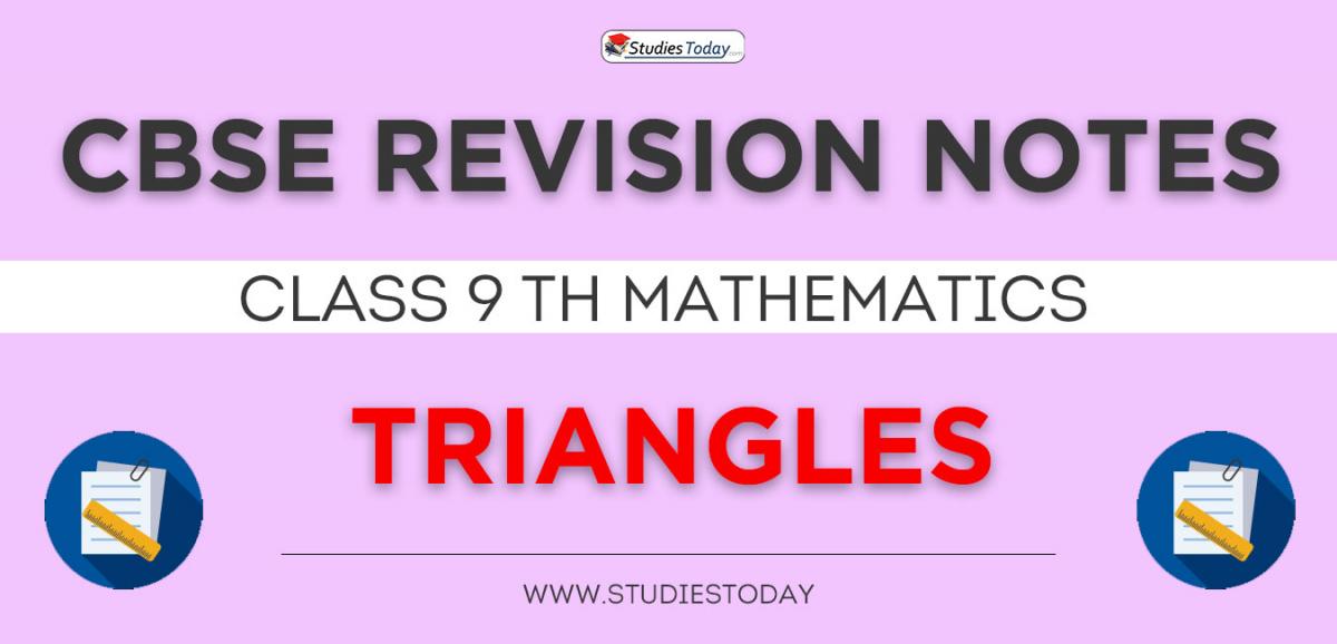 Revision Notes for CBSE Class 9 Triangles