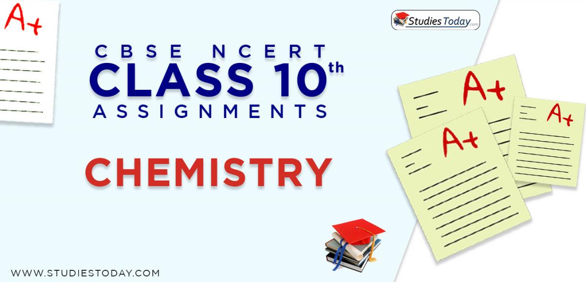 CBSE NCERT Assignments for Class 10 Chemistry