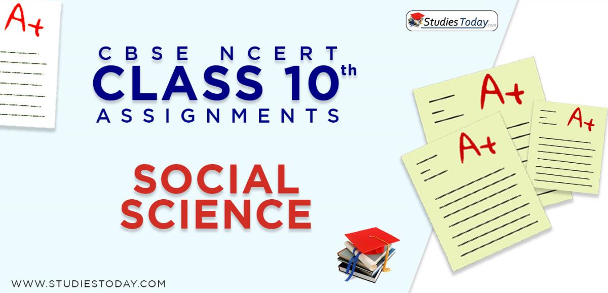 CBSE NCERT Assignments for Class 10 Social Science