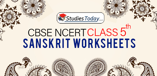 CBSE NCERT Class 5 Sanskrit Worksheets