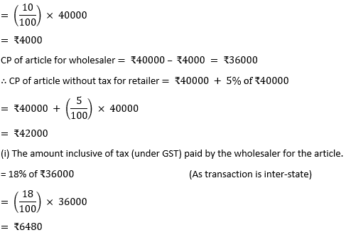 ML Aggarwal Solutions Class 10 Maths Chapter 1 Goods and Service Tax (GST)-11