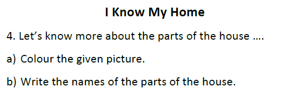 CBSE Class 1 EVS Assignment (4) - I Know My Home