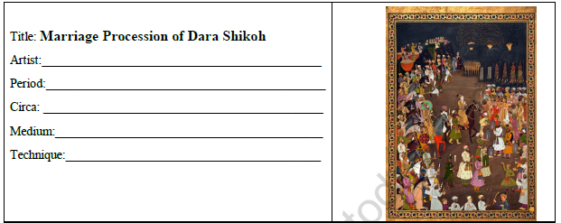 CBSE Class 12 Painting Marriage Procession of Dara Shikoh Worksheet