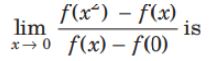 CBSE Class 12 Mathematics Continuity and Differentiability MCQs Set B