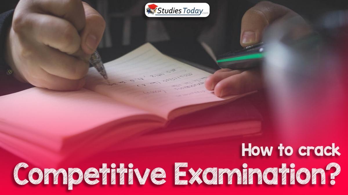 How to crack a competitive examination? Quick guide