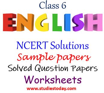 class_6_english_ncert_solutions_sample_papers
